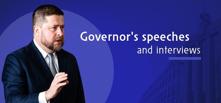 Governor’s speeches and interviews