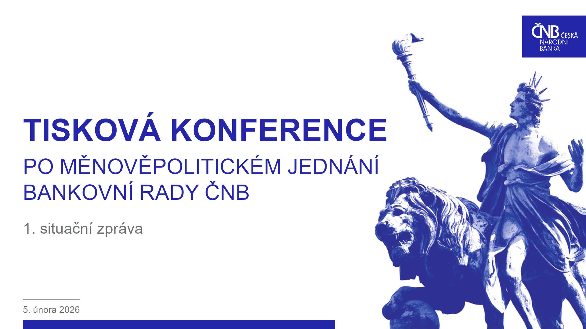 Situační zpráva o hospodářském a měnovém vývoji