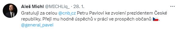 A. Michl – Gratuluji za celou ČNB Petru Pavlovi ke zvolení prezidentem České republiky. Přeji mu hodně úspěchů v práci ve prospěch občanů.