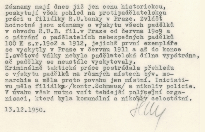 Protipadělatelská činnost pražské filiálky Rakousko-uherské banky, jak ji na základě dostupných písemností a ústní tradice zhodnotil v roce 1950 Julius Sém